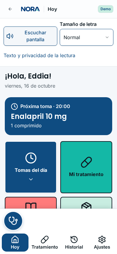 Pantalla Hoy de la demostración de NORA, con datos ficticios: saludo «¡Hola, Eddia!», próxima toma de Enalapril 10 mg a las 20:00 y accesos a Tomas del día y Mi tratamiento