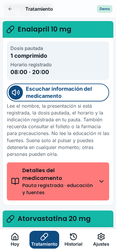 Pantalla Tratamiento de la demostración, con datos ficticios: tarjeta de Enalapril 10 mg con dosis pautada 1 comprimido y horario registrado 08:00 y 20:00, botón «Escuchar información del medicamento», ayuda sobre lo que lee y detalles desplegables de pauta, educación y fuentes